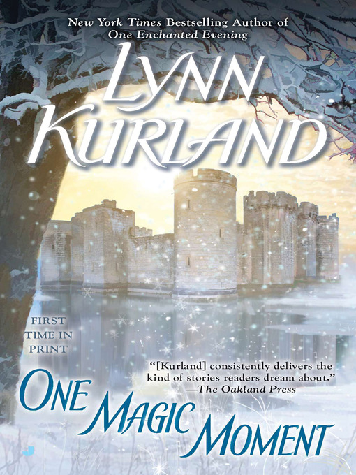 Title details for One Magic Moment by Lynn Kurland - Available